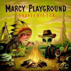 Marcy Playground : Shapeshifter